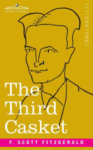 Title: The Third Casket, Author: F. Scott Fitzgerald