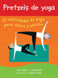 Title: Pretzels de yoga, Author: Tara Guber
