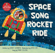 Title: Space Song Rocket Ride, Author: Sunny Scribens