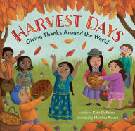 Title: Harvest Days: Giving Thanks Around the World, Author: Kate DePalma