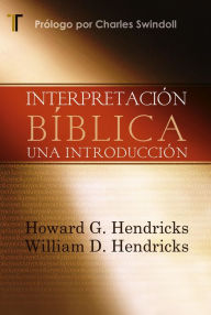 Title: Interpretación Bíblica: Una introducción, Author: Howard G. Hendricks