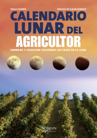 Title: Calendario lunar del agricultor, Author: Paolo Cadorin