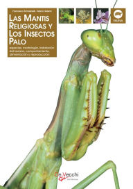 Title: La mantis religiosa y los insectos palo, Author: Francesco Tomasinelli