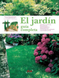 Title: El jardín - Guía completa, Author: Fausta Mainardi Fazio