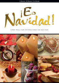 Title: ¡Es navidad! Cómo realizar decoraciones de Navidad, Author: C. Schiavon