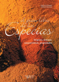 Title: El gran libro de las especias, Author: Chantal de Rosamel