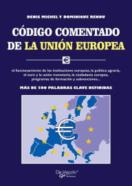Title: Código comentado de la Unión Europea, Author: Denis Michel