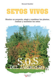 Title: Setos vivos, Author: Bernard Gambier