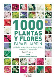 Title: 1000 plantas y flores para el jardín - Segunda parte, Author: Varios Autores