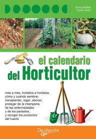 Title: El calendario del horticultor, Author: Enrica Boffelli