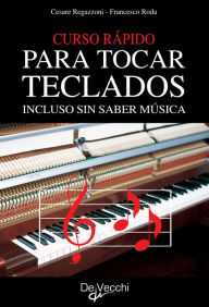 Title: Curso rápido para tocar teclados, Author: Cesare Regazzoni