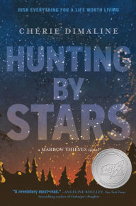 Title: Hunting by Stars (A Marrow Thieves Novel), Author: Cherie Dimaline