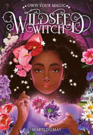Title: Wildseed Witch (Book 1), Author: Marti Dumas