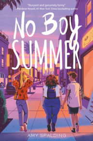 Title: No Boy Summer, Author: Amy Spalding