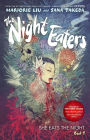 The Night Eaters, Book 1: She Eats the Night