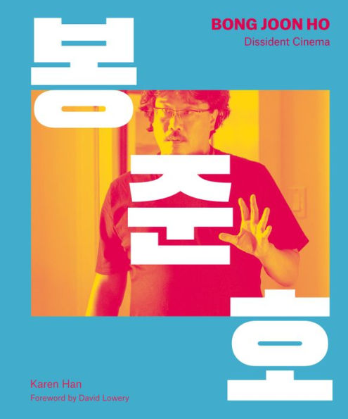 Bong Joon Ho: Dissident Cinema