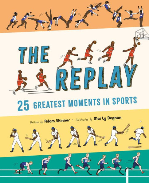 The Replay: 25 Greatest Moments in Sports