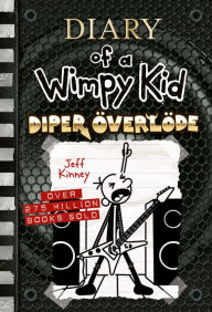 Title: Diper Överlöde (Diary of a Wimpy Kid Series #17), Author: Jeff Kinney