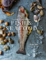 The Hog Island Book of Fish & Seafood: Culinary Treasures from Our Waters