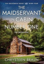 The Maidservant in Cabin Number One: The Beginning