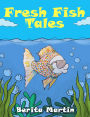 Fresh Fish Tales