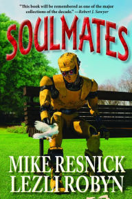 Title: Soulmates, Author: Mike Resnick