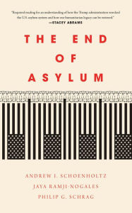 Title: The End of Asylum, Author: Philip G. Schrag