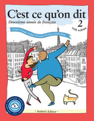 Title: C'est ce qu'on dit with website PB (Lingco): Deuxième année de français, Student's Edition, Author: Claude Grangier
