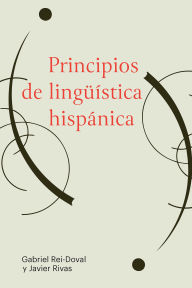 Title: Principios de lingüística hispánica, Author: Gabriel Rei-Doval