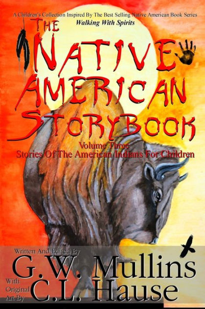 the-native-american-story-book-volume-three-stories-of-the-american