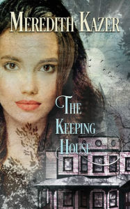 Ebooks with audio free download The Keeping House