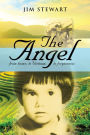 The Angel: from home, to Vietnam, to forgiveness