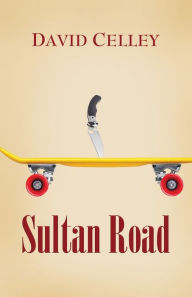 Title: Sultan Road, Author: David Celley