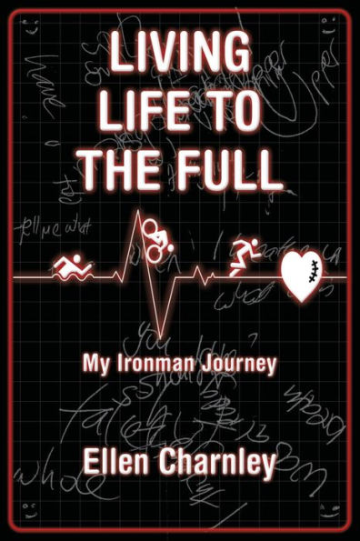 Living Life to the Full: My Ironman Journey