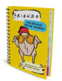 Friends: The Official Recipe Journal: The One With All Your Friends' Recipes (Friends TV Show Friends Merchandise)
