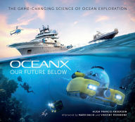 Title: Our Future Below: The Game-Changing Science of Ocean Exploration, Author: Hugh Francis Anderson