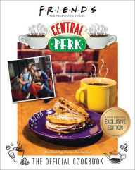 Title: Friends: The Official Central Perk Cookbook (B&N Exclusive Edition), Author: Kara Mickelson