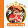 STEM Baby: Engineering: (STEM Books for Babies, Tinker and Maker Books for Babies)