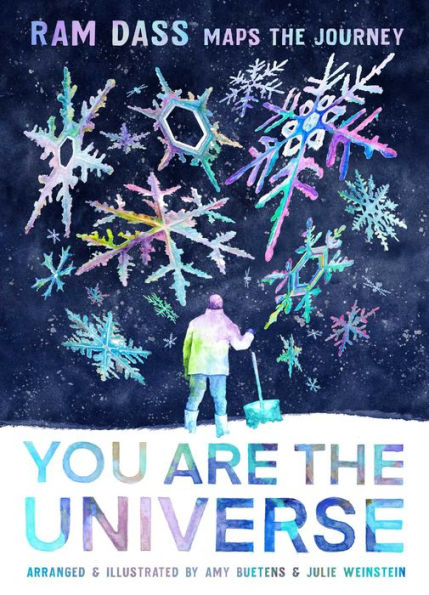 You Are the Universe: Ram Dass Maps the Journey (Be Here Now; YA Graphic Novel; Meditation for Teens)