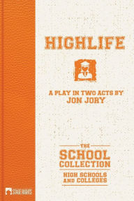 Title: Highlife, Author: Jon Jory