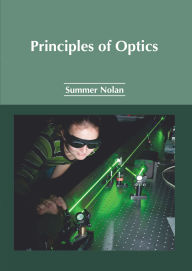 Title: Principles of Optics, Author: Summer Nolan