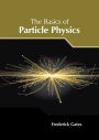 The Basics of Particle Physics