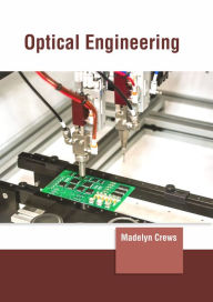 Title: Optical Engineering, Author: Madelyn Crews