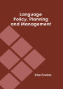 Language Policy, Planning and Management