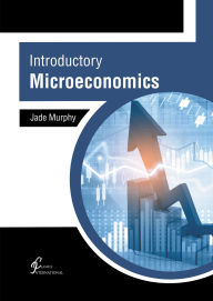 Title: Introductory Microeconomics, Author: Jade Murphy