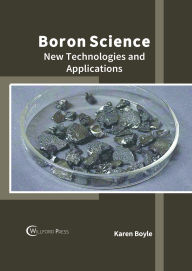 Title: Boron Science: New Technologies and Applications, Author: Karen Boyle