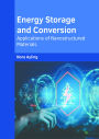 Energy Storage and Conversion: Applications of Nanostructured Materials
