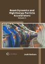 Beam Dynamics and High Energy Particle Accelerators: Volume 2