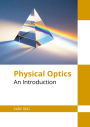 Physical Optics: An Introduction