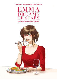 Title: Emma Dreams of Stars: Inside the Gourmet Guide, Author: Kan Takahama
